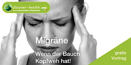 Hauptbild für Webinar: Migräne - Wenn der Bauch Kopfweh hat!