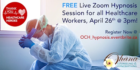 Free Live Zoom Hypnosis Session for Health Care Workers: De-stress & Learn Tools