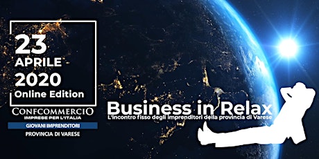 Business in Relax - 23 Aprile - Special Online Edition