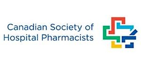 CSHP-BC Fraser Valley Chapter Continuing Education Event 2020 *LIVE-STREAM* primary image