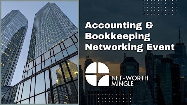 Image principale de Accounting & Finance Networking Event NYC