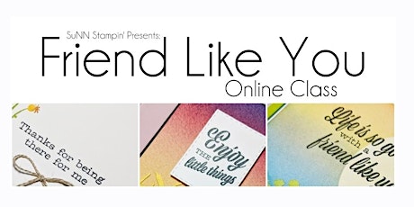 A Friend Like You Online Card Class $73.70 CAD + Tax 