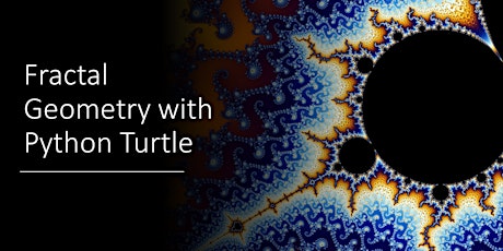 FREE Python Extension Workshop: Fractal Geometry with Python Turtle