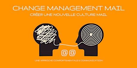 Webinaire gratuit: `Change Management Mail 15/05/2020 -(10H15 à 11H30)