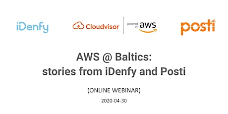 AWS @ Baltics: stories from iDenfy and Posti (online webinar) primary image