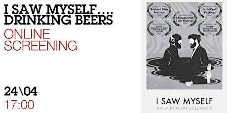Hauptbild für I Saw Myself.....Drinking beer