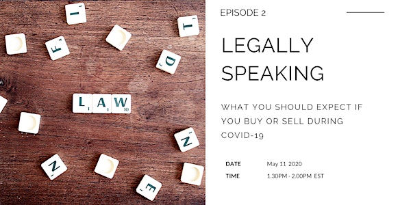 Legally Speaking: How to Protect Real Estate Transactions During Covid-19