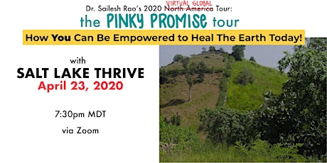 Pinky Promise Tour & Salt Lake Thrive - Discussion with Dr. Sailesh Rao primary image