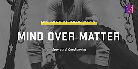 Mind over Matter | Strength & Conditioning Workout primary image