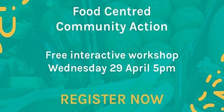 Food Centred Community Action during Covid-19 and Beyond primary image