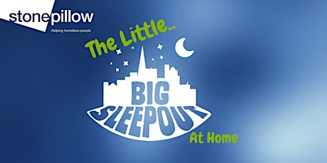 Stonepillow Little Big Sleep Out at Home  primärbild