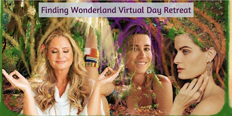 Finding Wonderland Virtual Day Retreat