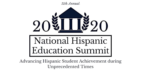 2020 NHCLC National Hispanic Education Summit