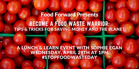 Become a Food Waste Warrior: Tips & Tricks for Saving Money and the Planet primary image