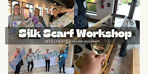 Image principale de Create a Silk Scarf, SIP & CREATE Workshop- WEST KELOWNA