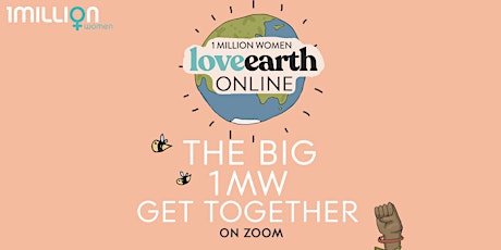 #LoveEarth Online Series: The Big 1MW Get Together primary image