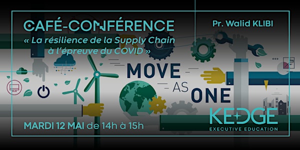 Café-conférence : La résilience de la Supply Chain à l'épreuve du COVID