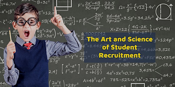 The Art and Science of Student Recruitment for Education Institutions