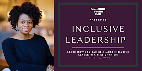 Inclusive Leadership During a Crisis | Future for Us