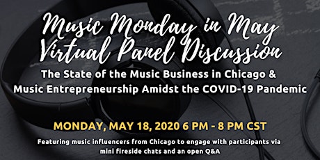 Music Monday in May: The State of Music Business in Chicago Amidst COVID-19