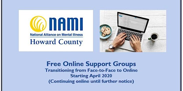 NAMI Howard County Online  Parent Support Group
