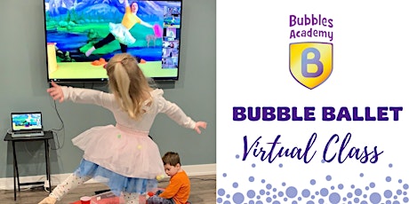 Virtual Class: Bubble Ballet primary image