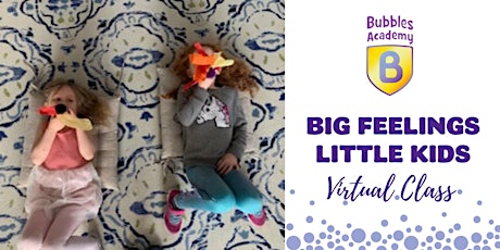 Virtual Class: Big Feelings, Little Kids primary image
