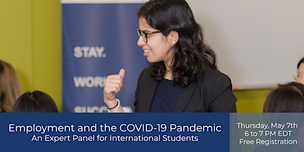 Employment and the COVID19 Pandemic: Panel for International Students