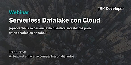 Imagen principal de Webinar -  Serverless Datalake on Cloud