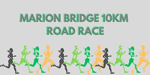 Hauptbild für 2025 Marion Bridge 10km Road Race - FEE Only