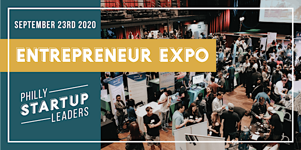 Philly Startup Leaders Presents: Entrepreneur Expo 2020