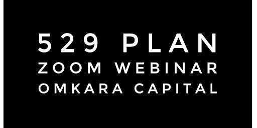 The best way to save for college - 529 Plan Zoom Webinar