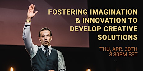 Fostering Imagination and Innovation to Develop Creative Solutions