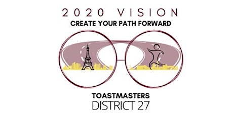 District 27 Virtual Conference - 2020 Vision: Create Your Path Forward