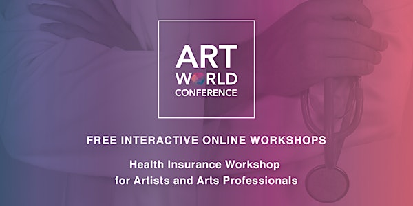 Health Insurance Workshop for Artists and Arts Professionals