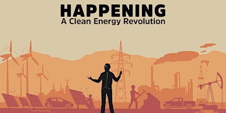 Imagem principal do evento 'Happening: A Clean Energy Revolution' Virtual Recording
