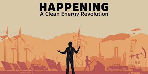 'Happening: A Clean Energy Revolution' Virtual Recording primary image