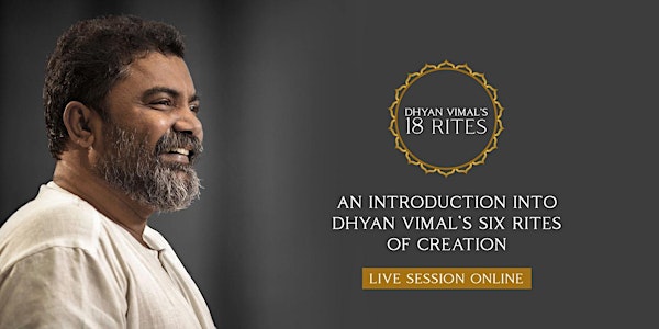 Preview Dhyan Vimal's Six Rites of Creation May 24th, 2020