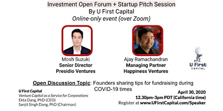 Investment Open Forum + Startup Pitch Session by U First Capital (Zoom only)