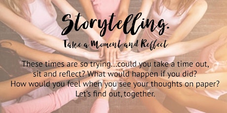 Storytelling Workshop - Take a Moment and Reflect... primary image