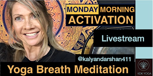 Monday Morning Activation with Kundalini Yoga  primärbild