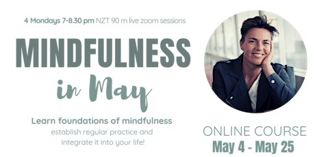 Minfulness in May - Foundations of Mindfulness primary image