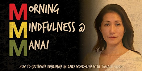 Morning Mindfulness at MANA! with Tamami Shudo primary image