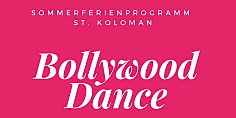 Bollywood Dance - Das Sommerferienprogramm