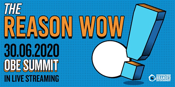 OBE Summit 2020 - The Reason Wow