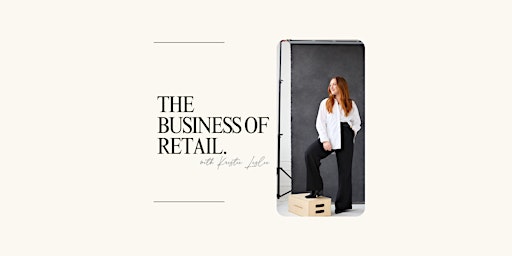 Imagen principal de The Business of Retail