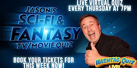 Jason's Sci-Fi & Fantasy TV/Movie Quiz - 7pm primary image