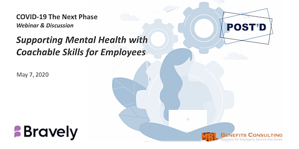 The Next Phase: Supporting Mental Health w/ Coachable Skills for Employees