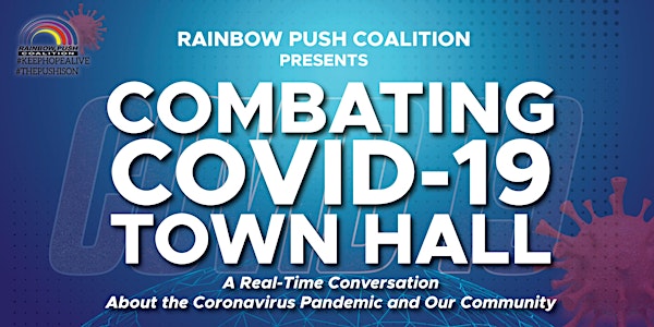 RAINBOW PUSH COALITION PRESENTS COMBATING COVID-19