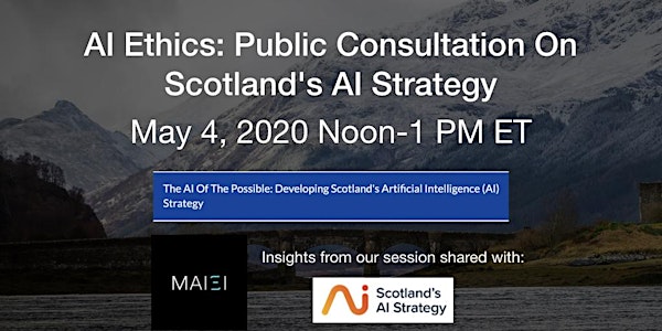 AI Ethics: Public Consultation On Scotland's AI Strategy
